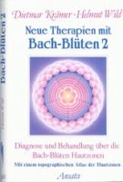 Dietmar Krämer: Neue Therapien mit Bachblüten